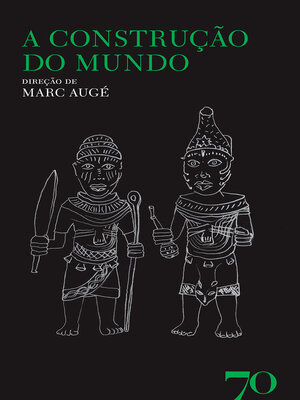 cover image of A Construção do Mundo- Religião, Representações, Ideologia--2ª Edição